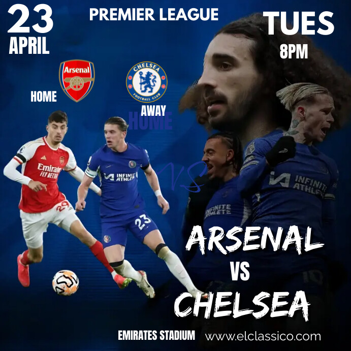 ARSENAL VS CHELSEA PREMIER LEAGUE Template | PosterMyWall