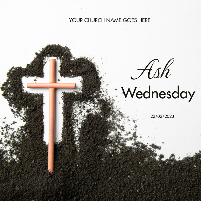 Ash Wednesday Template PosterMyWall