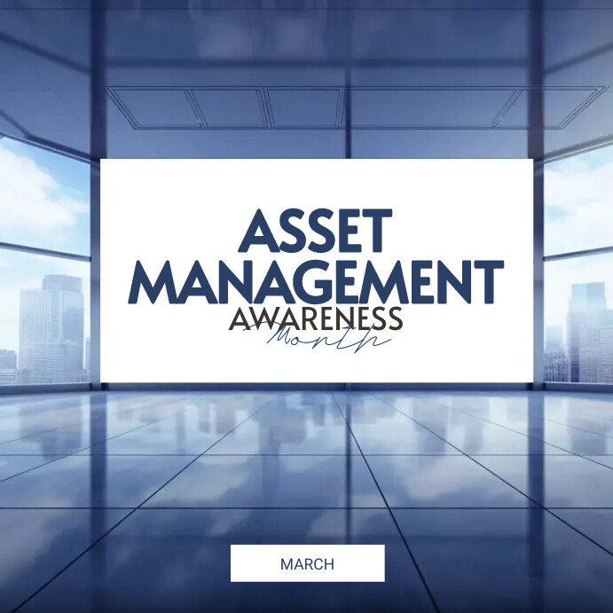 Asset Management Awareness Month Template | PosterMyWall