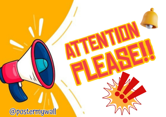 Copy of Attention please | PosterMyWall