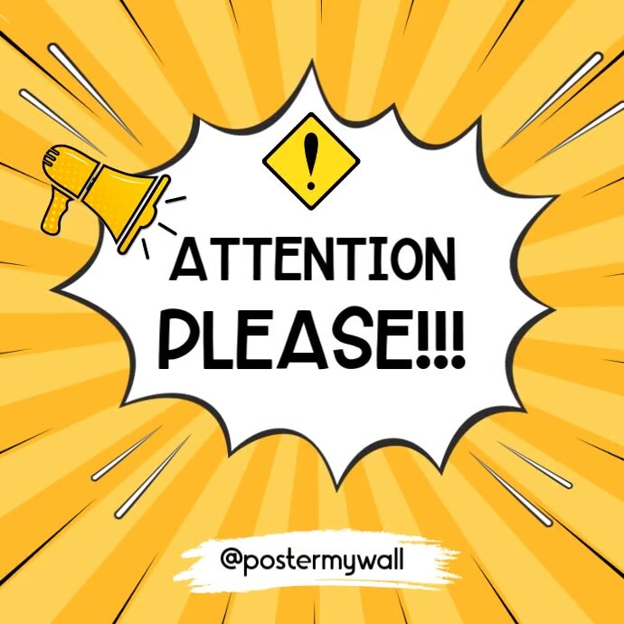 Copy of Attention Please | PosterMyWall