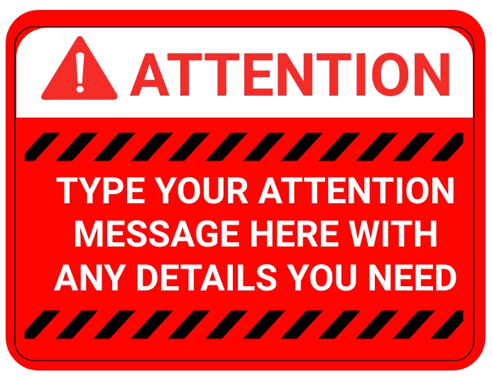 Attention sign Template PosterMyWall Attention sign Template PosterMyWall