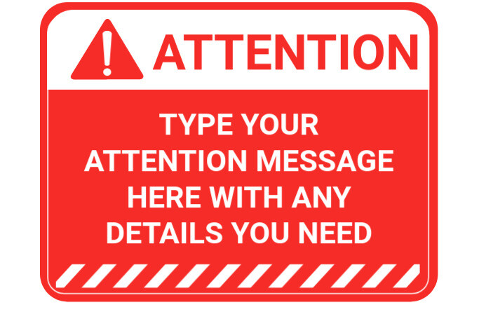 Copy of Attention Sign | PosterMyWall