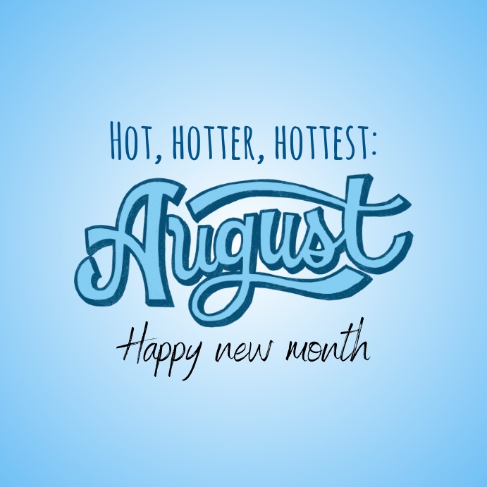 August Template | PosterMyWall