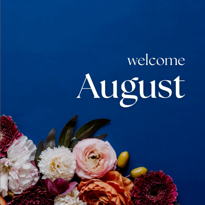 August illustration with flowers Template | PosterMyWall