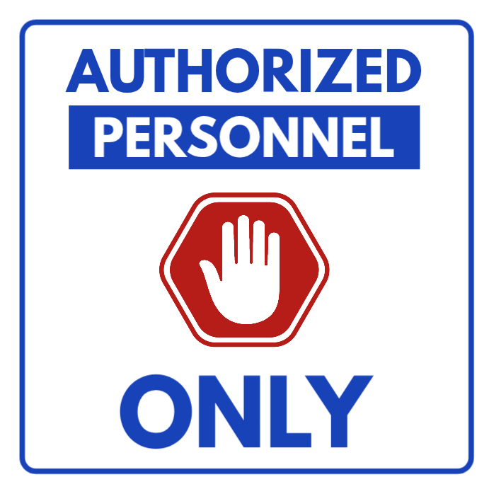 Authorized personnel only Template | PosterMyWall