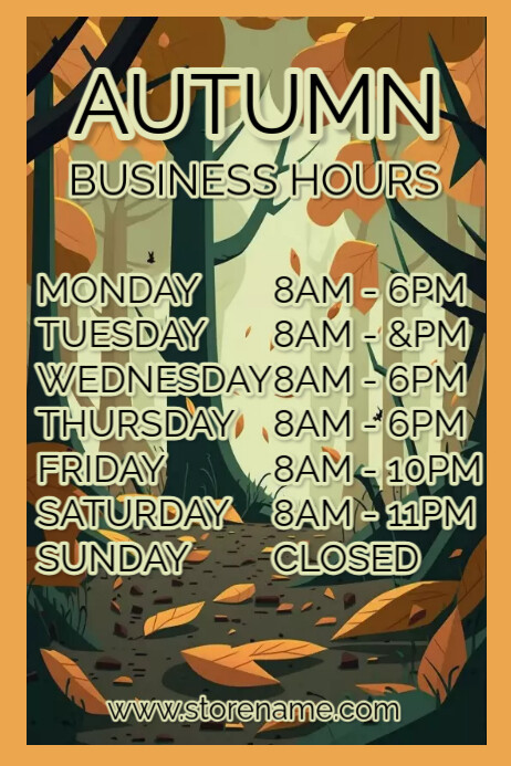 Fall Hours Begin Copy of Autumn Fall Business Hours Poster | PosterMyWall