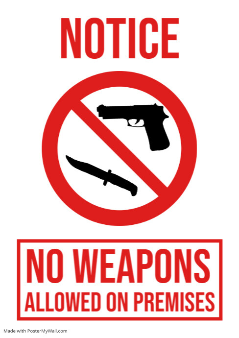 No weapons allowed on premises door sign | PosterMyWall