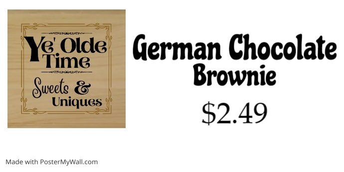 German Chocolate Brownie Sign | PosterMyWall