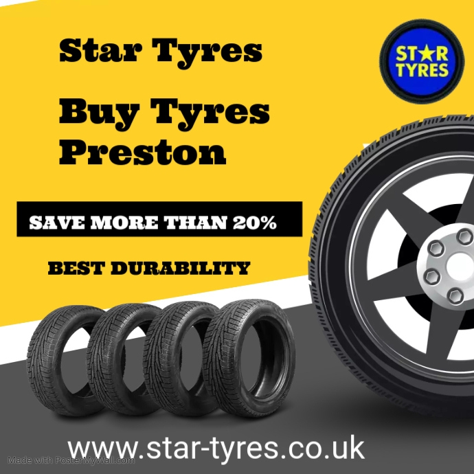 Buy Quality Tyres Preston From Star Tyres PosterMyWall