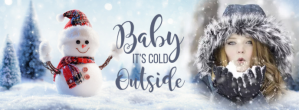 Baby It's Cold Outside Facebook Cover Photo template