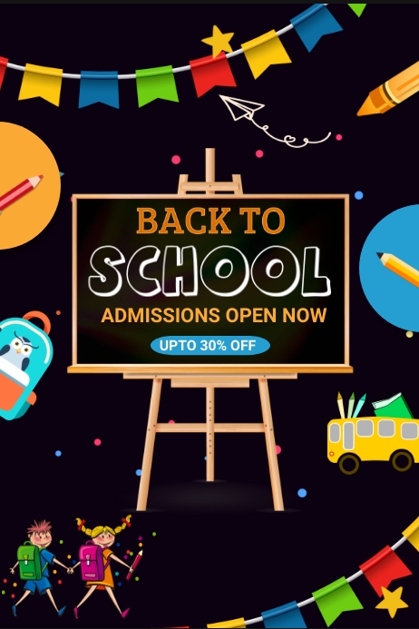 back to school, event,admissions are open Poster template