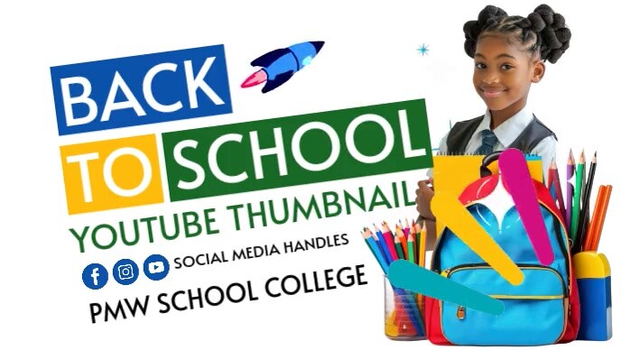 BACK TO SCHOOL YOUTUBE THUMBNAIL Template | PosterMyWall
