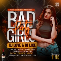 Bad Girls Party Instagram Post template