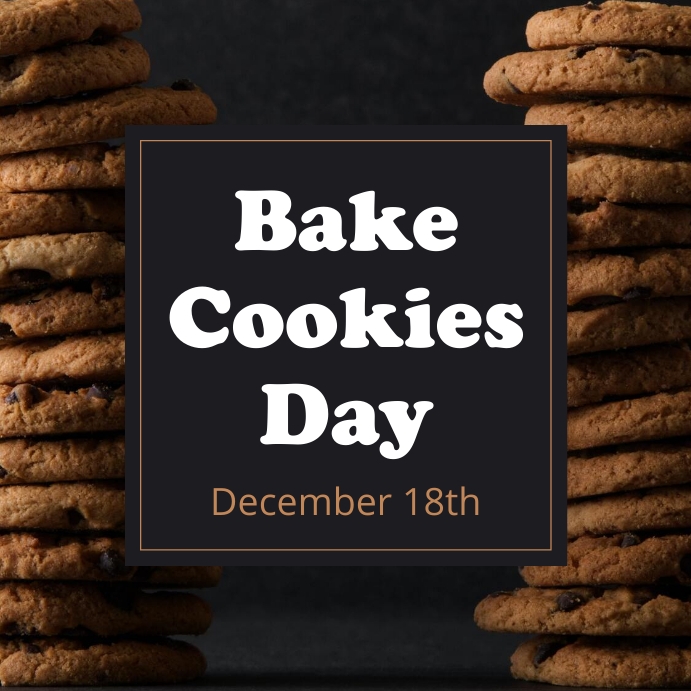 Copy of Bake Cookies Day | PosterMyWall