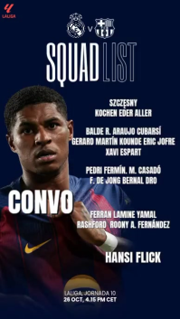 BARCELONA SQUAD LIST FOR EL CLASSICO Instagram Story template