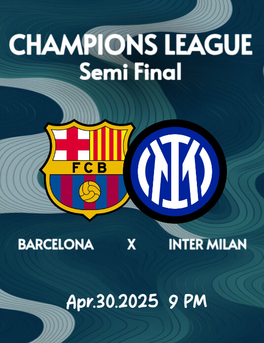 Copy of Barcelona Vs Inter champions league | PosterMyWall