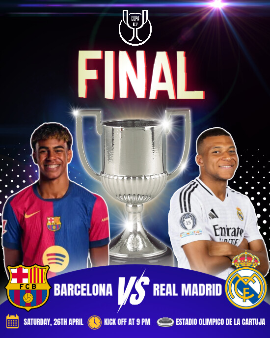 Plantilla de BARCELONA VS REAL MADRID COPA DEL REY | PosterMyWall