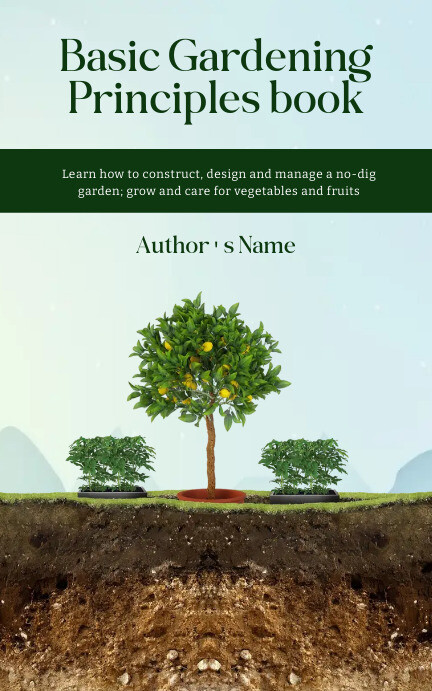Basic Gardening Principles BOOK COVER Template | PosterMyWall
