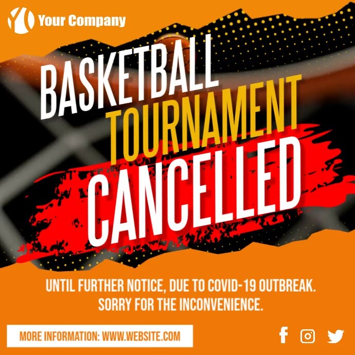 Basketball Tournament Game Cancelled Covid19 Template PosterMyWall