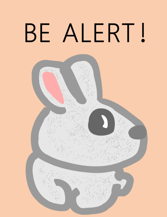Be Alert Rabbit Template | PosterMyWall