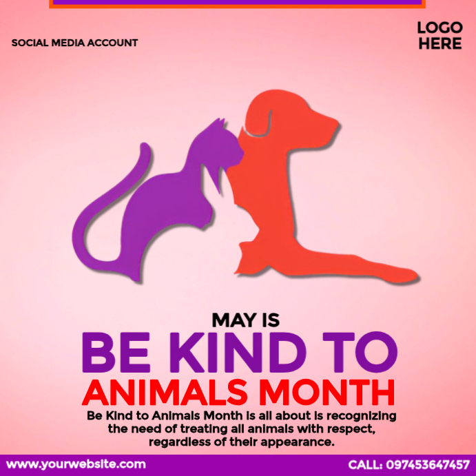 Be Kind to Animals Month Template | PosterMyWall
