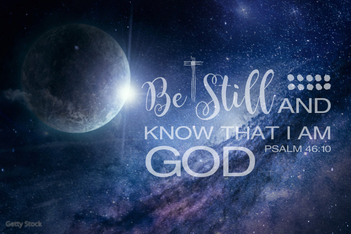 Be Still And Know That I Am God 海报 template