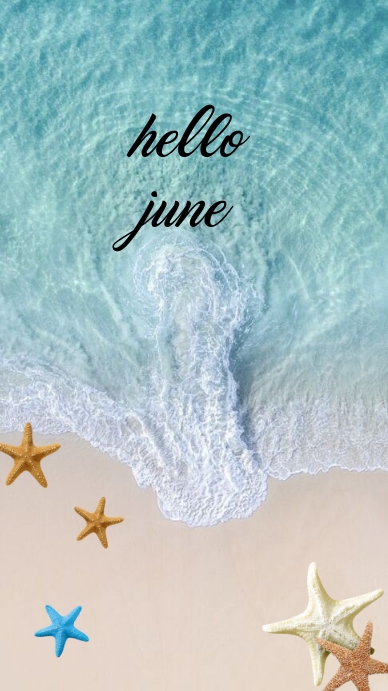 beach and starfish background hello june Template | PosterMyWall