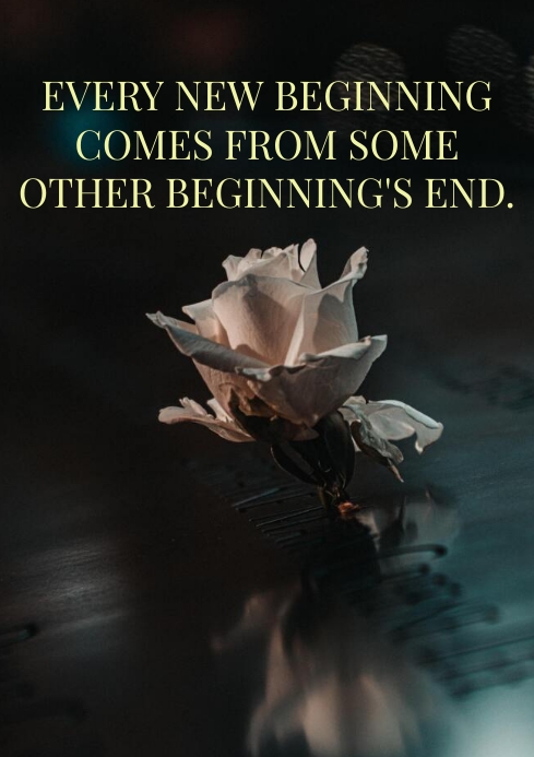 BEGINNING AND END QUOTE TEMPLATE PosterMyWall