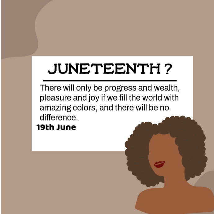 Beige Creative Freedom Juneteenth Instagram Post template