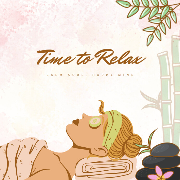 Relaxation Posts Copy of Beige Time To Relax Instagram Post | PosterMyWall