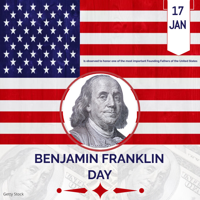 Benjamin Franklin Day Template PosterMyWall Benjamin franklin day template postermywall