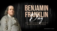 Benjamin Franklin day poster Digital Display (16:9) template