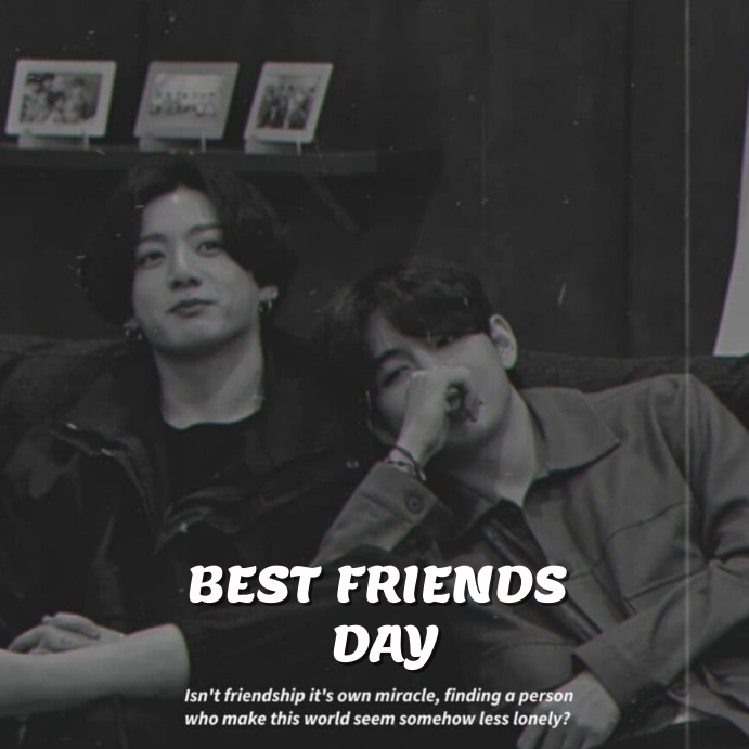 Copy of Best friends day | PosterMyWall