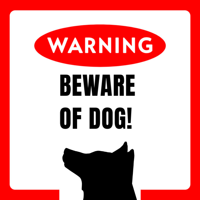 Beware Of Dog Sign Square (1:1) template