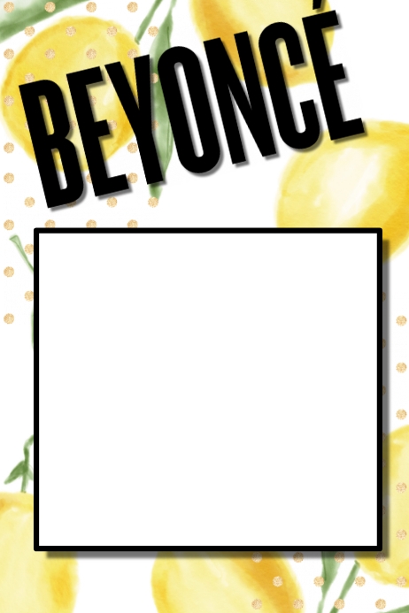 Copy of Beyonce Party Prop Frame | PosterMyWall