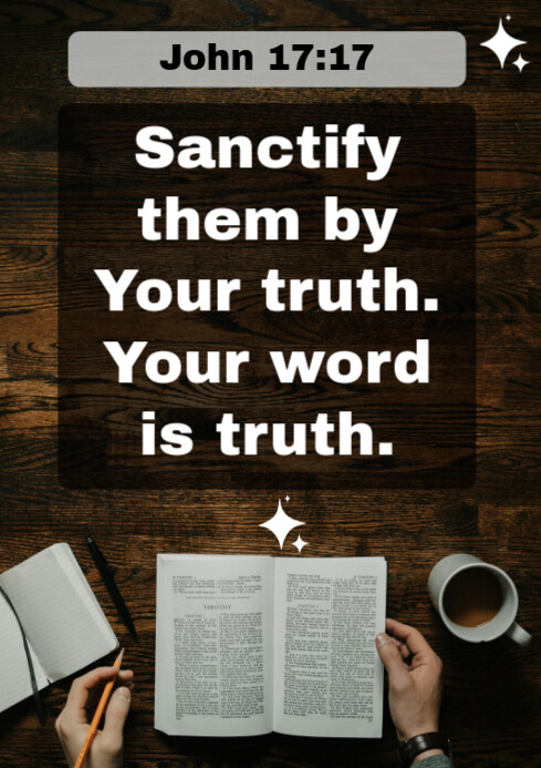Bible Verse John 17:17 Template | PosterMyWall