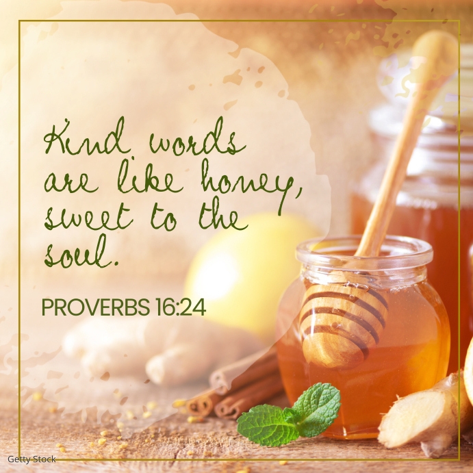Copy of Bible Verse Template Design proverbs 16:24 | PosterMyWall