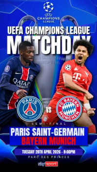 Biru Futuristik PARIS SAINT-GERMAIN VS BAYERN MUNICH UEFA Champions League Match Instagram Story Vid template