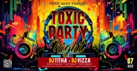 Black 3d Toxic Party Night Iklan Facebook template