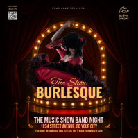 Black  Burlesque Show Template Square (1:1)