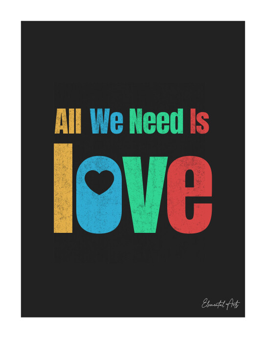 Black Colorful typography all we need is love Cartaz/placa template