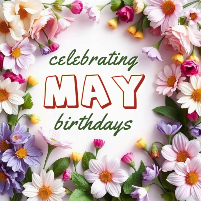 Black Floral Celebrating May Birthdays  Instagram Post template