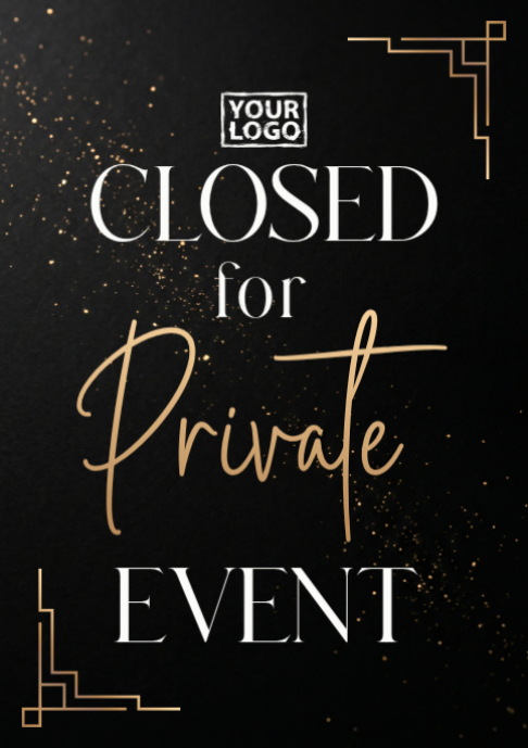 Plantilla de Negro Private Event Closure A2 | PosterMyWall