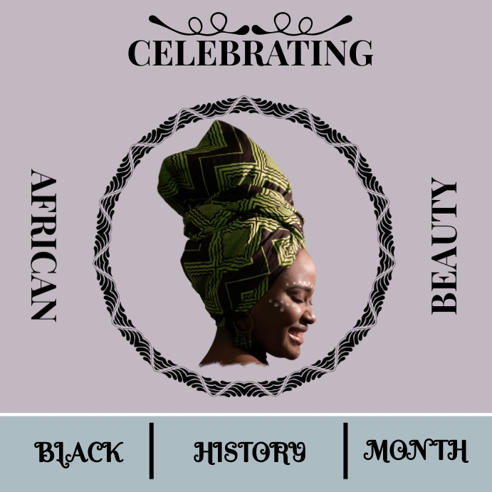 Modèle Mois de L'histoire Des Noirs | PosterMyWall