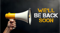 Black Illustrative We'll Be Back Soon Banner Digital Display (16:9) template