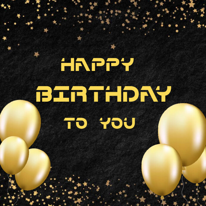 Plantilla de Black Joyful Happy Birthday To You Instagram | PosterMyWall