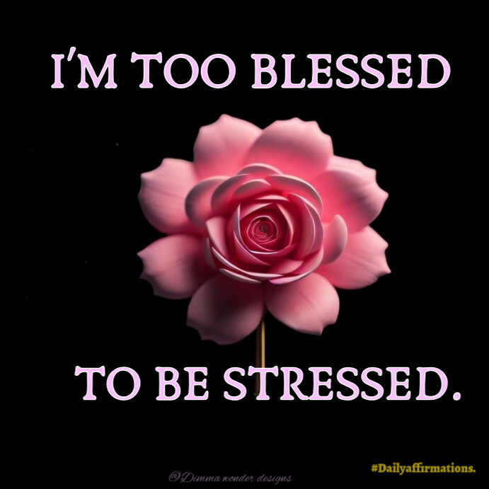 Black Joyful I'm Too Blessed To Be Stressed, Daily Affirmation. Instagram Post template