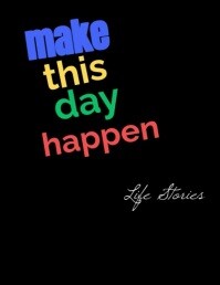 Black Joyful Make This Day Happpen Motivation Flyer (us Letter) template