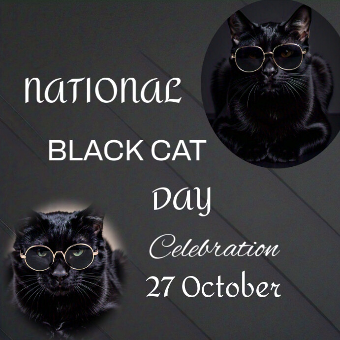 Black Joyful National Black Cat Day Instagram Post Template | PosterMyWall